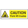 Fork Lift Trucks Vinyl Caution Sign 300mm x 100mm thumbnail-0