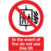 In the Event of a Fire do not use this Lift Vinyl Sign 148mm x 210mm thumbnail-0