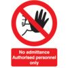 No Admittance Authorised Personnel Only Rigid PVC Sign 148mm x 210mm thumbnail-0