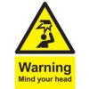 Mind your Head Rigid PVC Warning Sign 148mm x 210mm thumbnail-0