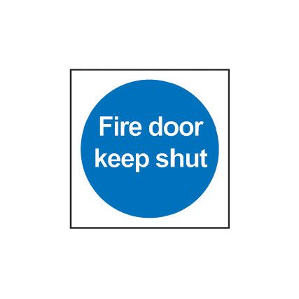 Fire Door Keep Shut Rigid PVC Sign 100mm x 100mm