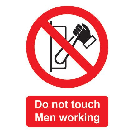 Do Not Touch Men Working Rigid PVC Sign - 125 x 175mm
