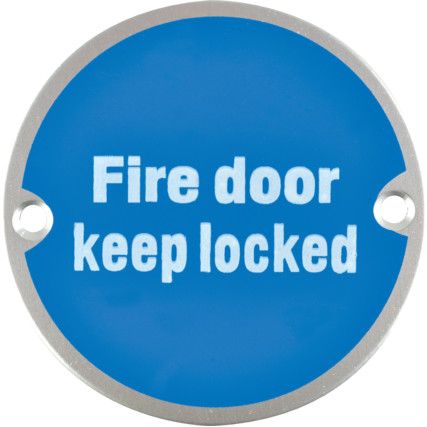 Fire Door Keep Locked Aluminium Sign 76 x 76mm